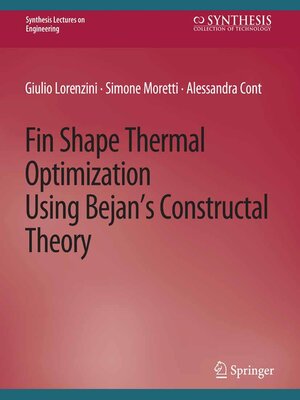 cover image of Fin-Shape Thermal Optimization Using Bejan's Constuctal Theory